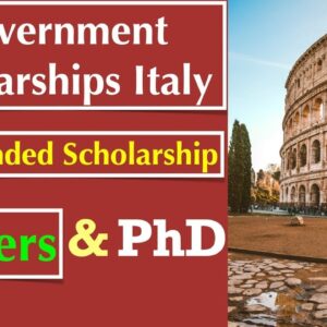 Fully Funded Master’s Scholarships in Italy for International Students