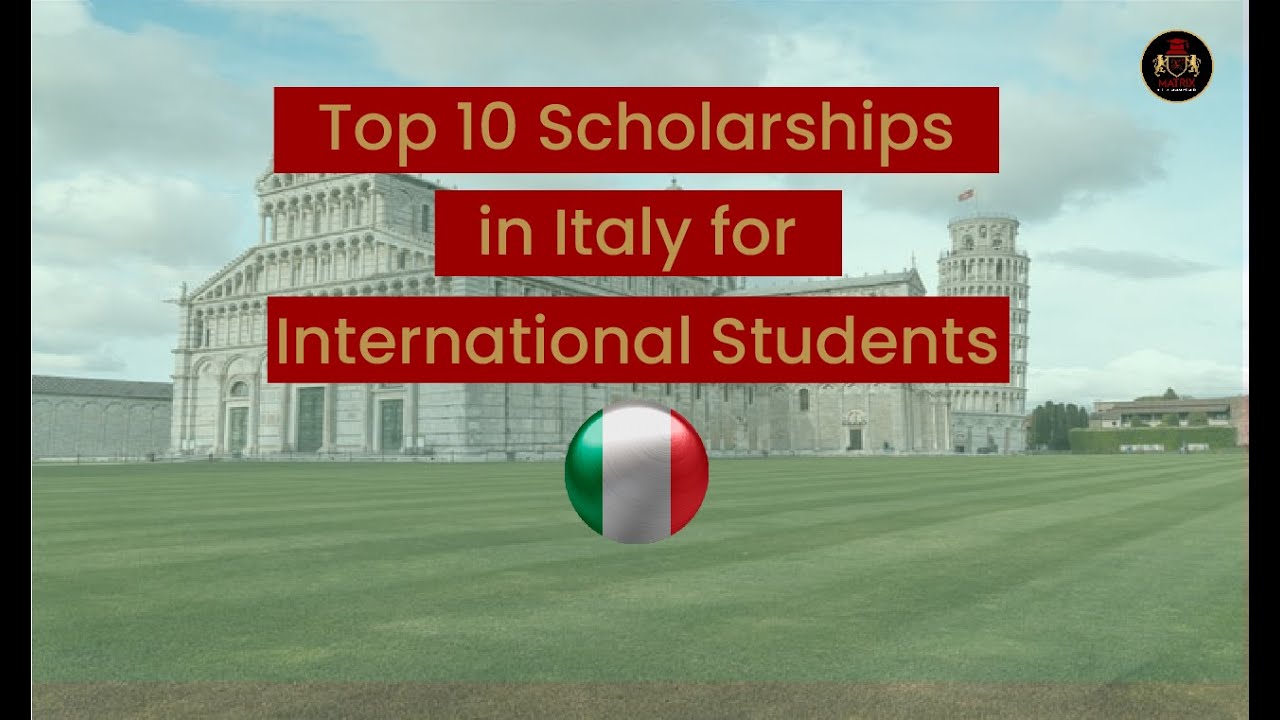 Fully Funded Master’s Scholarships in Italy for International Students